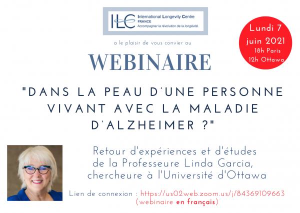 Webinaire ILC France « Dans la peau d’une personne vivant avec la maladie d’Alzheimer »
