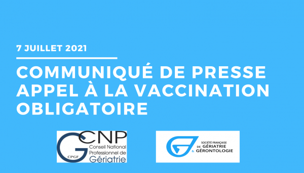 La Communauté gériatrique appelle à la vaccination obligatoire pour tous les professionnels de santé (communiqué de presse)