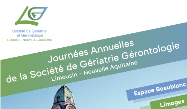 Journées Annuelles de la Société de Gériatrie et Gérontologie Limousin – Nouvelle Aquitaine