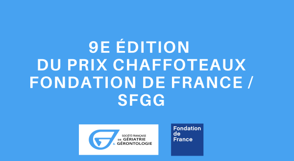 9e édition du Prix Chaffoteaux Fondation de France / SFGG