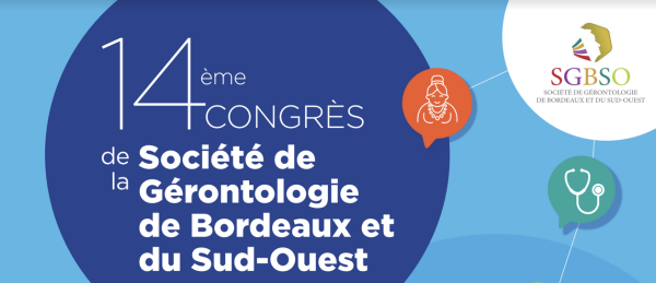 14e Congrés de la Société de Gérontologie de Bordeaux et du Sud Ouest