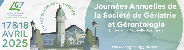 Journées Annuelles de la Société de Gériatrie et Gérontologie Limousin – Nouvelle Aquitaine