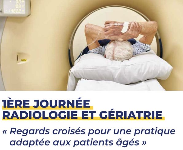 1ère Journée Radiologie et Gériatrie