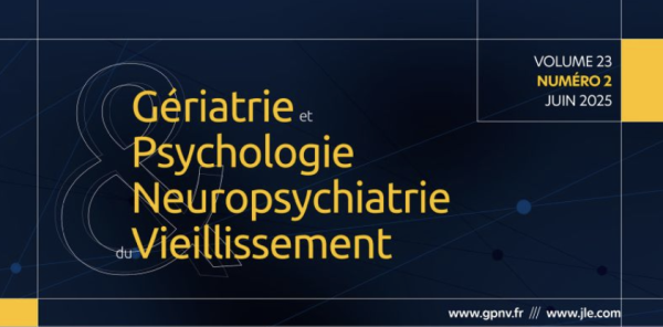 Revue « Gériatrie et Psychologie Neuropsychiatrie du Vieillissement » n° 23