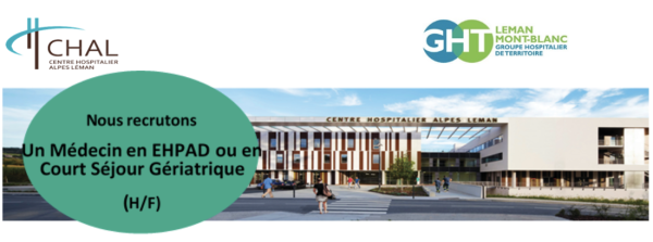 Le Centre Hospitalier Alpes Leman recrute un médecin en EHPAD ou en Court Séjour Gériatrie