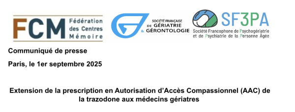 Extension de la prescription en Autorisation d’Accès Compassionnel (AAC) de la trazodone aux médecins gériatres : « une avancée significative »