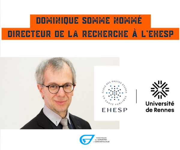 Pr Dominique Somme nommé Directeur de la recherche à l&rsquo;EHESP