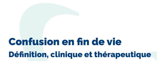 Recommandations – Confusion en fin de vie
