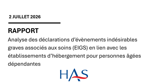 Rapport – Analyse des déclarations d’évènements indésirables graves associés aux soins (EIGS)